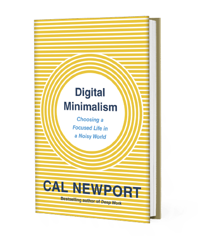 Digital Minimalism by Cal Newport